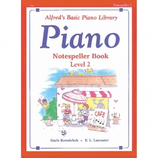 หนังสือเรียนเปียโน Alfred Basic Piano Notaspeller 2