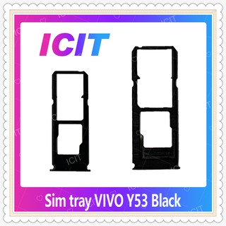 SIM VIVO Y53  อะไหล่ถาดซิม ถาดใส่ซิม Sim Tray (ได้1ชิ้นค่ะ) อะไหล่มือถือ คุณภาพดี ICIT-Display