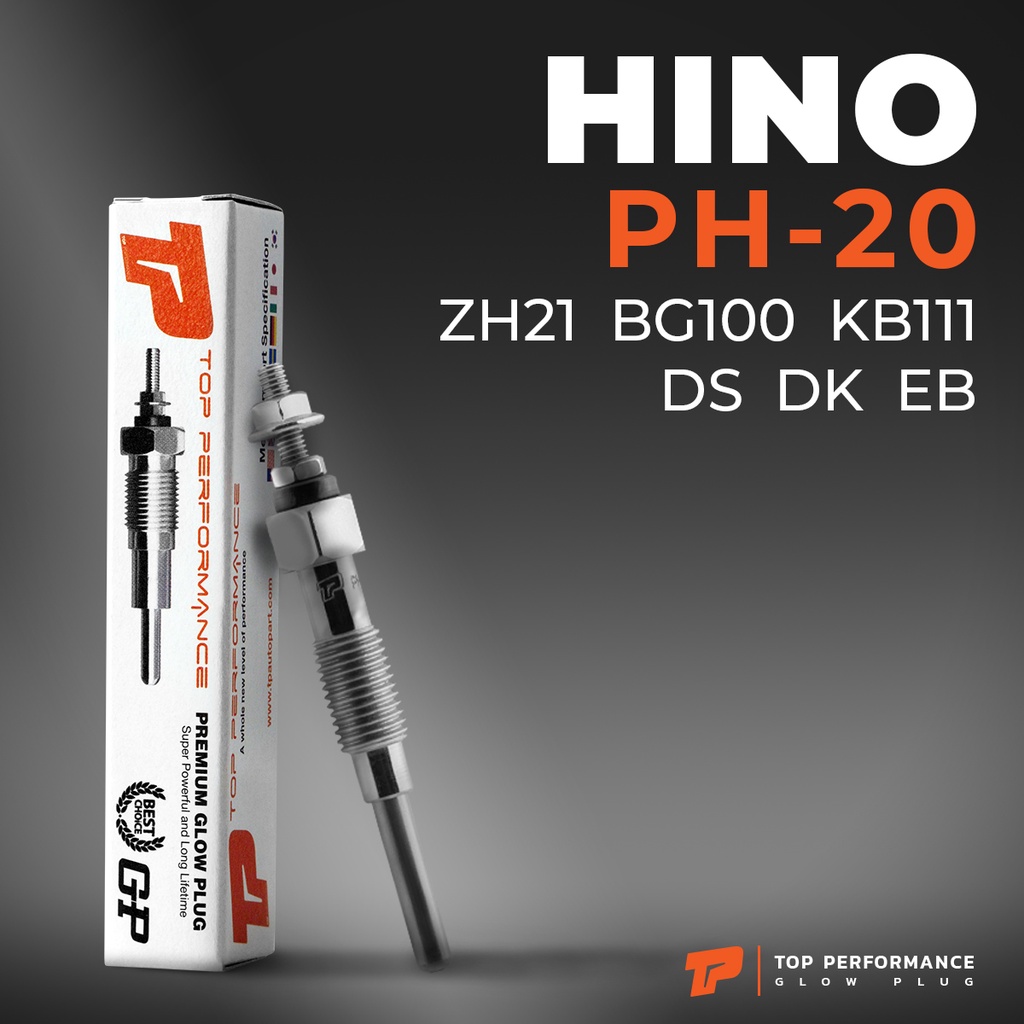 หัวเผา PH-20 - HINO สิงห์ไฮเทค RC KF KB EH / DS DK EB / (22.5V) 24V - TOP PERFORMANCE JAPAN ฮีโน่ สิ