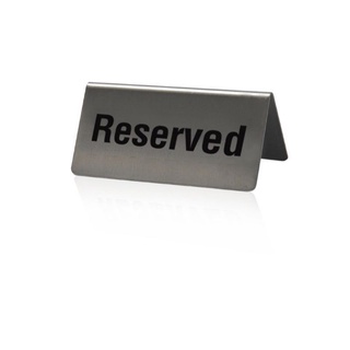 ป้าย Reserved ป้ายทรงสามเหลี่ยม ทำจากสแตนเลสคุณภาพดี แข็งแรง ทนทาน ขนาด 5 x 12 เซนติเมตร