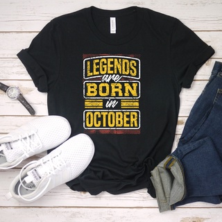 เสื้อยืด พิมพ์ลาย Legends are born in October เหมาะกับวันเกิด สําหรับผู้ชาย และผู้หญิงS-5XL