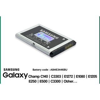 แบตเตอรี่ SAMSUNG CHAMP C140 E1272 E250 C3303 E1080 E1205T E500 C3300 - AB463446BU