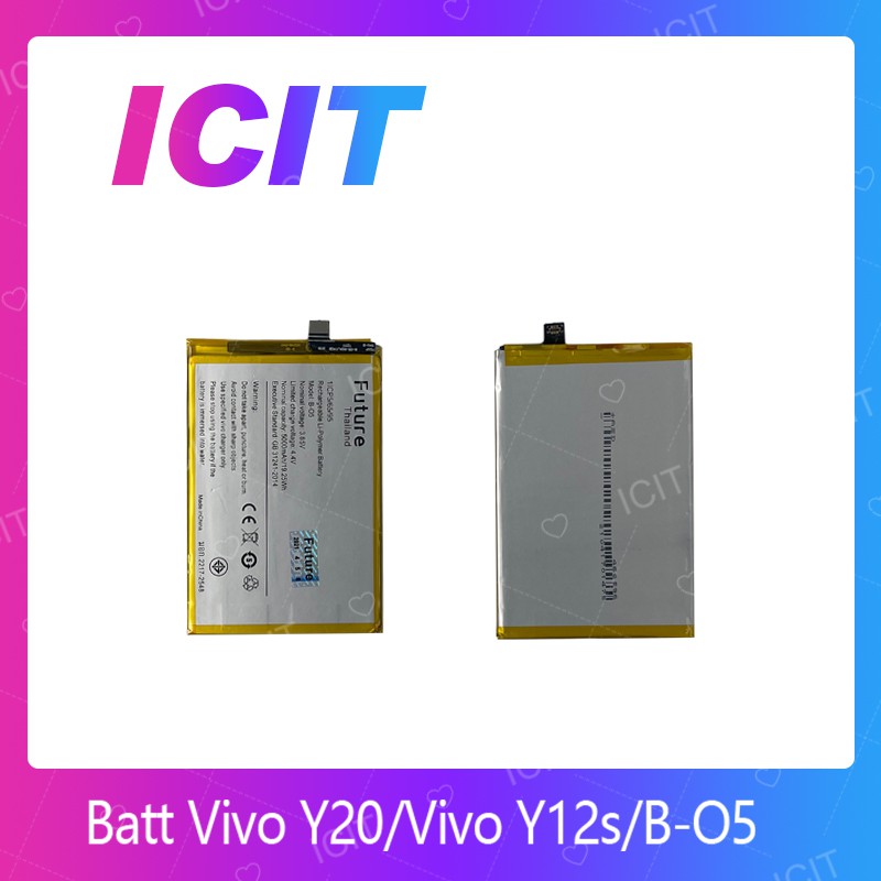 Vivo Y20 / Vivo Y12s / B-O5 อะไหล่แบตเตอรี่ Battery Future Thailand คุณภาพดี มีประกัน1ปี ICIT 2020