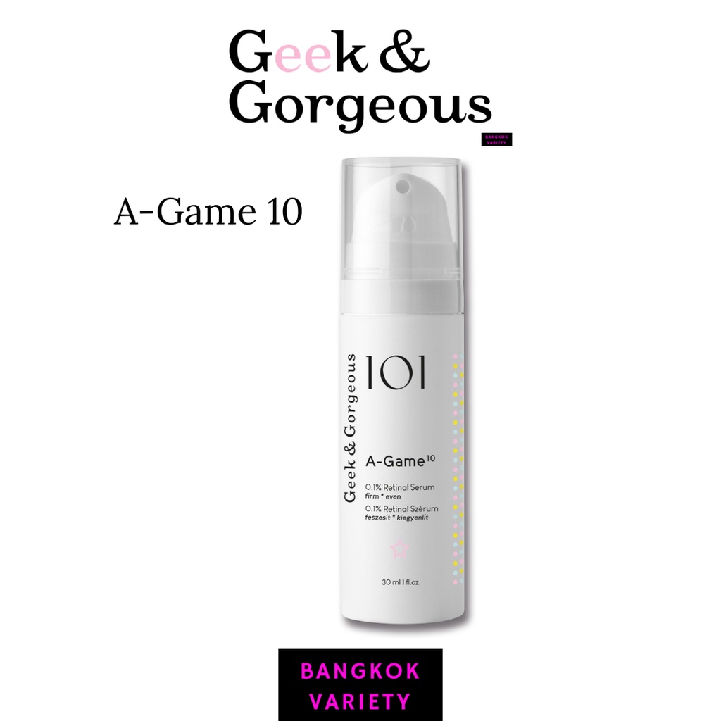 พร้อมส่ง Geek & Gorgeous 101 A-Game 10 ขนาด 30 ml.