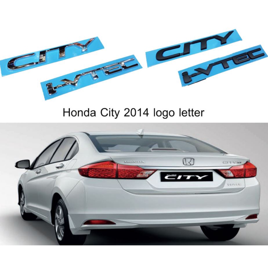 โลโก้ตัวอักษร ฮอนด้า ซิตี้ ด้านหลัง ฟ้อน ตรงปี 2014 - 2016 Honda City Ivtec letter for rear bumper
