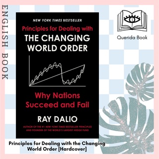 [Querida] หนังสือภาษาอังกฤษ Principles for Dealing with the Changing World Order [Hardcover] by Ray Dalio