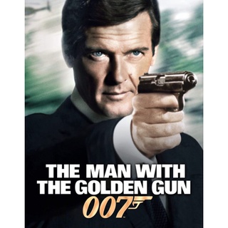 007 เพชฌฆาตปืนทอง The Man with the Golden Gun : 1974 #หนังฝรั่ง - แอคชั่น สายลับ (ดูพากย์ไทยได้-ซับไทยได้)