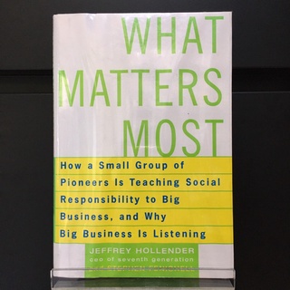 What Matters Most - Jeffrey Hollender &amp; Steven Fenichell