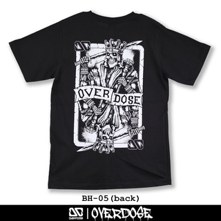 Overdose T-shirt เสื้อยืดคอกลม สีดำ รหัส BH-05(โอเวอโดส)