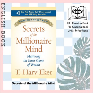 [Querida] หนังสือภาษาอังกฤษ Secrets of the Millionaire Mind by T Harv Eker