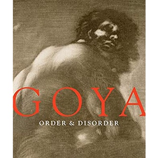 Goya Order &amp; Disorder [Hardcover]หนังสือภาษาอังกฤษมือ1(New) ส่งจากไทย