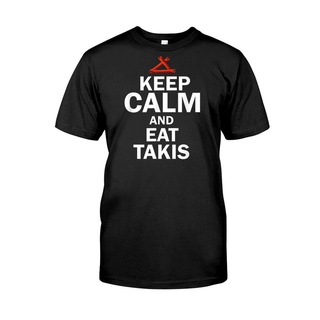 เสื้อยืด พิมพ์ลายคําคม keep calm and eat Takis Fun Macau