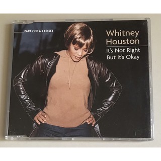 ซีดีซิงเกิ้ล ลิขสิทธิ์ มือ 2...299 บาท “Whitney Houston” ซิงเกิ้ล "Its Not Right But Its Okay”(UK CD2)แผ่น Made in EU