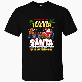 [S-5XL] เสื้อยืด พิมพ์ลายคริสต์มาส Santa Be Nice To The Special Ed สําหรับผู้ชาย