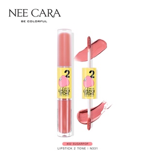 NEE CARA นีคาร่า ลิป ลิปแมต &amp; ลิปกลอส ลิป2เนื้อ ในแท่งเดียว ลิป2in1 N331 NEE CARA LIPSTICK 2 TONE MATTE &amp; GLOSS