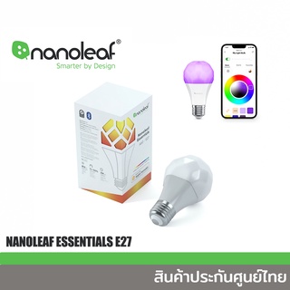 Nanoleaf Essentials E27 หลอดไฟอัจฉริยะ สินค้าประกันศูนย์ไทย