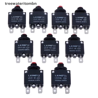 (Tt) Circuit Breaker Overload Protector ฟิวส์ 3A 4A 5A 6A 8A 10A 15A 20A 30A