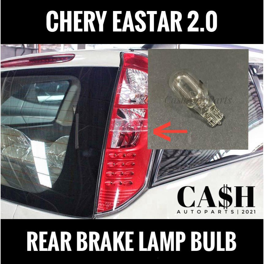 CHERY EASTAR 2.0 2.4 REAR BRAKE LAMP BULB BRAKE LIFT BULB MENTOL คุณภาพสูง CHERRY EASTER CHERY PARTS