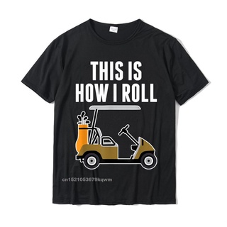 เสื้อยืดผู้ชาย เสื้อยืด พิมพ์ลาย This Is How I Roll Golf Cart Dominan สไตล์วินเทจ เหมาะกับของขวัญฮาโลวีน สําหรับวัยรุ่น