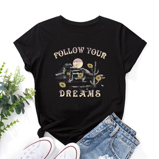 【100% cotton】เสื้อยืดแขนสั้น ผ้าฝ้าย พิมพ์ลายกราฟฟิค Follow Your Dreams Self Love สําหรับผู้หญิง