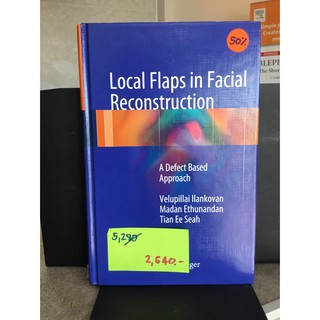 Local Flaps in Facial Reconstruction 9783319084787