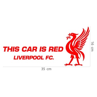 สติกเกอร์ ตัด ไดคัท คำว่า THIS CAR IS RED LIVERPOOL FC และมี หงส์แดง  ขนาด 16 x 35 ซม.  (No. 23)