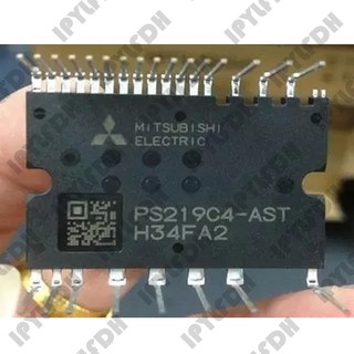 PS219C4-AST PS219A4-ASTX IPM โมดูลพลังงานอัจฉริยะ อินเวอร์เตอร์ สำหรับแอร์