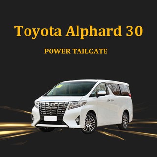 ฝาท้ายไฟฟ้า Toyota Alphard A30 กลอนบนปิดเบา รองรับระบบดูดเดิม สวิตหน้าหลังตรงรุ่น