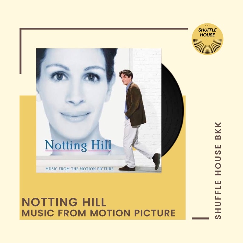 (SALEพร้อมส่ง_จัดส่งฟรี) Notting Hill Vinyl แผ่นเสียง/แผ่นไวนิล/แผ่นใหม่ซีล