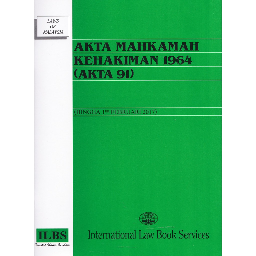 Legal Court Act 1964 (Akta 91) (ไม่มีกุมภาพันธ์ 1, 2017)