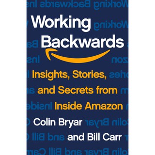 Working Backwards : Insights, Stories, and Secrets from inside Amazon -- Paperback หนังสือภาษาอังกฤษ ใหม่ พร้อมส่ง