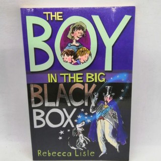 The Boy in the Big Black Box., by Rebecca Lisle-105