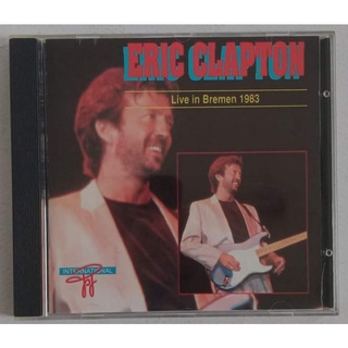 ซีดีเพลง ERIC CLAPTON Live in Bremen 1983 (Live/Concert) *RARE* CD Music