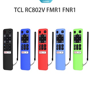 เคสซิลิโคนนิ่ม กันลื่น สําหรับรีโมตคอนโทรล TCL RC802V FMR1 FNR1