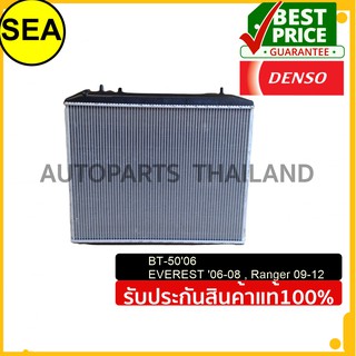 หม้อน้ำ DENSO MAZDA	BT-5006 FORD EVEREST 06-08 , Ranger 09-12	 M/T	Diesel2.5 &amp; 3.0	#4221762490 (1ชิ้น)