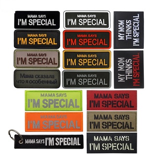 แผ่นแพทช์ยาง ปักลาย MaMa Says Im Special สไตล์ทหาร สําหรับตกแต่งเสื้อผ้า