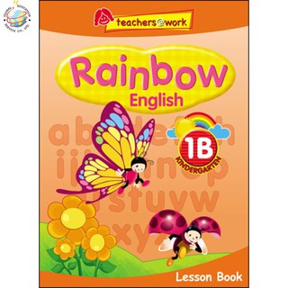 Global Education หนังสือแบบเรียนภาษาอังกฤษระดับอนุบาล 2 Rainbow English Lesson Book K1B