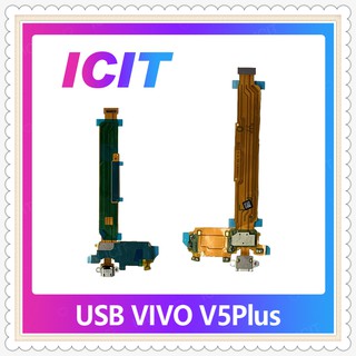 USB VIVO V5 Plus/V5+ อะไหล่สายแพรตูดชาร์จ แพรก้นชาร์จ Charging Connector Port Flex Cable（ได้1ชิ้นค่ะ) ICIT-Display