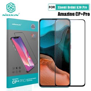 ฟิล์มกระจก POCO F2 Pro X3 NFC X2 Nillkin CP+PRO XD CP+MAX ป้องกันหน้าจอสำหรับ Xiaomi Redmi K30 Pro / K30 Ultra ฟิล์ม