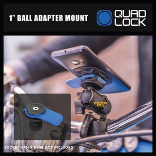 **ฟรีค่าจัดส่ง** Quad Lock - Ball Adapter 1" หัวบอล สำหรับติดตั้งสมาร์ทโฟน