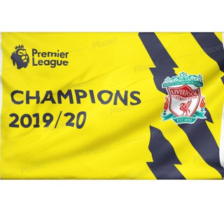 ธงแชมป์ PL Chiampion Liverpool 2019/2020 งานพิมพ์ผ้าเย็บอย่างดี ใหม่ล่าสุด!!