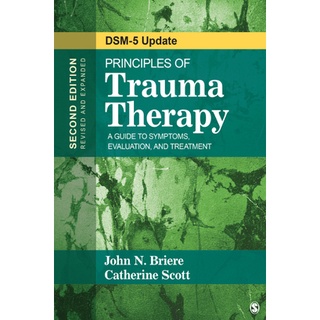 หลักการบําบัด Trauma: คู่มือการประเมินอาการ และการรักษา (DSM-5 Update) รุ่นที่สอง