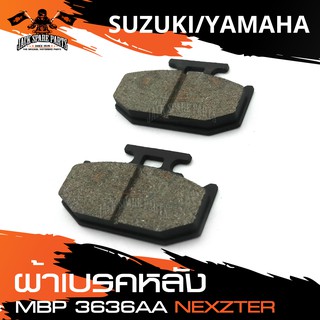 NEXZTER ผ้าเบรคหลัง 3636AA SUZUKI AKIRA,FLASH,RAIDER 125,RR/YAMAHA ALL NEW R15(2017-ON) เบรค ผ้าเบรค ผ้าเบรคมอเตอร์ไซค์