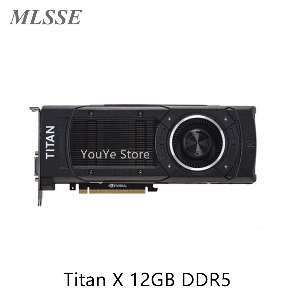Used Original For NVIDIA GTX TITAN X Titan X 12GB DDR5 High-end Gaming Deep Learning Graphics 4K Graphics 100％ tested Fa