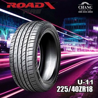 225/40R18 ยี่ห้อRoadx U-11 ยางใหม่ ปี2022