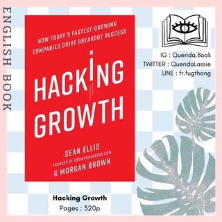 [Querida] หนังสือภาษาอังกฤษ Hacking Growth : How Todays Fastest-growing Companies Drive Breakout Success