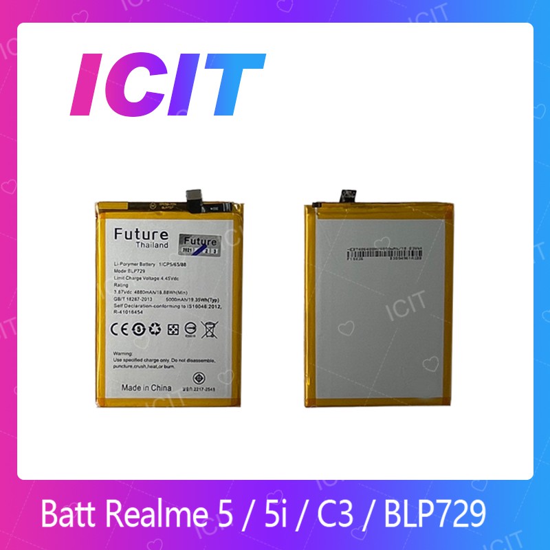 Realme 5 / 5i / C3 / BLP729 อะไหล่แบตเตอรี่ Battery Future Thailand คุณภาพดี มีประกัน1ปี ICIT 2020
