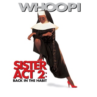 น.ส.ชีเฉาก๊วย ภาค 2 Sister Act 2 Back in the Habit : 1993 #หนังฝรั่ง - คอมเมดี้