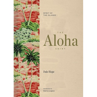 หนังสทอภาษาอังกฤษ The Aloha Shirt: Spirit of the Islands