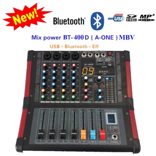 PRO AUDIO เพาเวอร์มิกเซอร์ ขยายเสียง 4CH Power mixer BT-400D ( 4 channel )